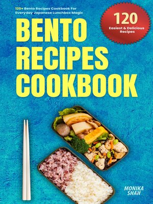 cover image of 120+ Bento Recipes Cookbook – Everyday Japanese Lunchbox Magic